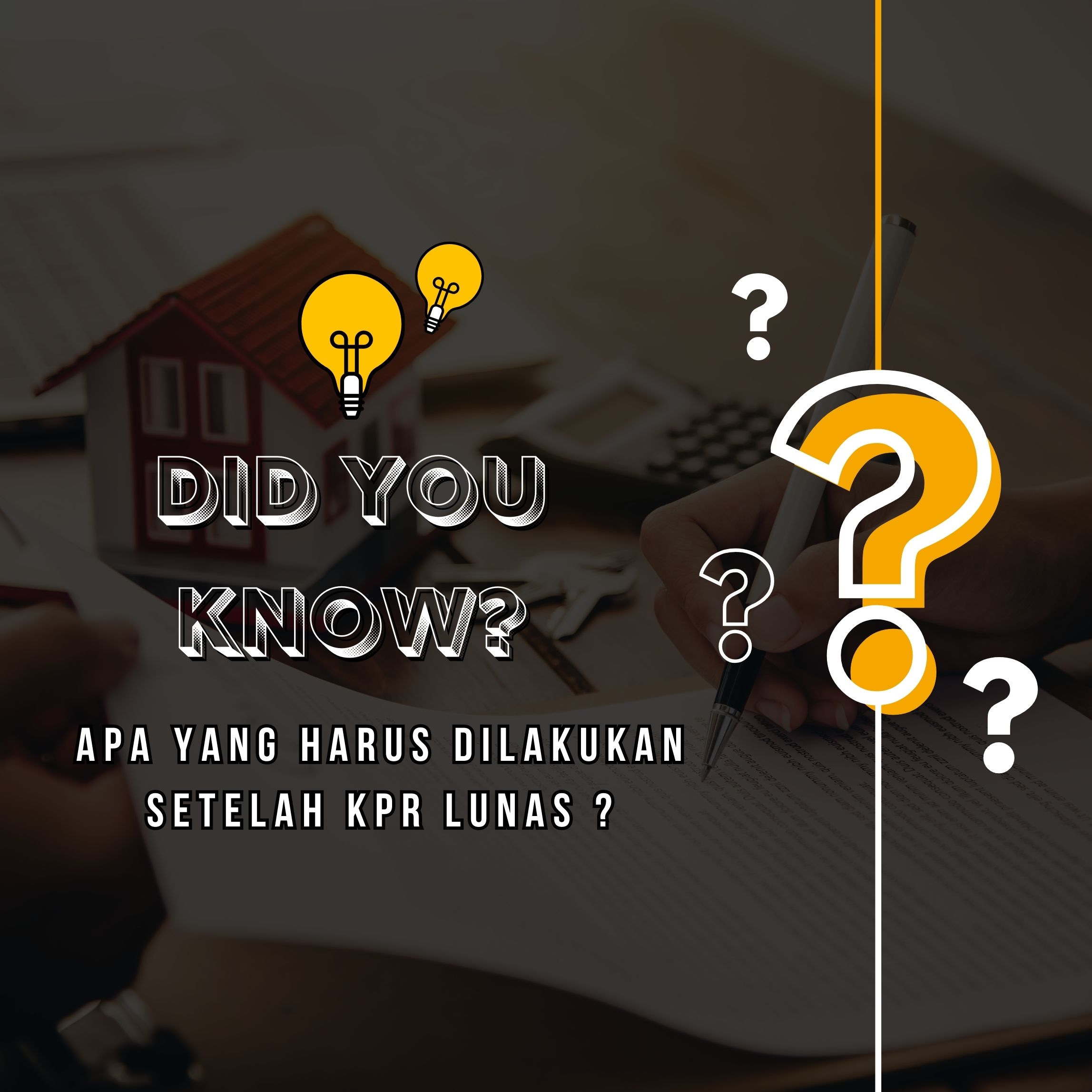 Setelah KPR Lunas, Apa yang Harus dilakukan ?